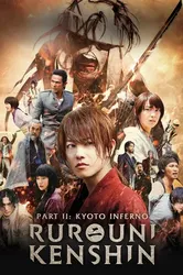 Lãng khách Kenshin 2: Đại Hỏa Kyoto - Lãng khách Kenshin 2: Đại Hỏa Kyoto (2014)
