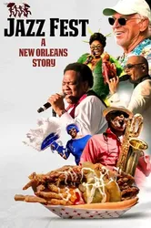 Lễ hội Jazz: Câu chuyện New Orleans - Lễ hội Jazz: Câu chuyện New Orleans (2022)