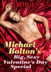Lễ tình nhân đặc biệt của Michael Bolton - Lễ tình nhân đặc biệt của Michael Bolton (2017)