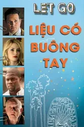 Liệu Có Buông Tay - Liệu Có Buông Tay (2011)