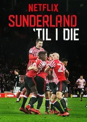 Mãi mãi đội Sunderland (Phần 1) - Mãi mãi đội Sunderland (Phần 1) (2018)