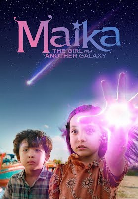 Maika - Cô bé đến từ hành tinh khác - Maika - Cô bé đến từ hành tinh khác (2022)