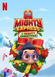 Mighty Express: Cuộc phiêu lưu Giáng sinh - Mighty Express: Cuộc phiêu lưu Giáng sinh (2020)