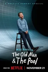 Mike Birbiglia: Ông già và hồ bơi - Mike Birbiglia: Ông già và hồ bơi