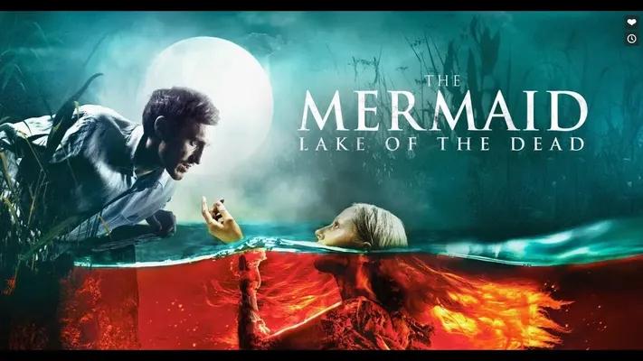 Mỹ Nhân Ngư: Hồ Tử Thần - The Mermaid: Lake of the Dead