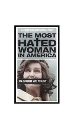 Người phụ nữ bị ghét nhất nước Mỹ - Người phụ nữ bị ghét nhất nước Mỹ (2017)