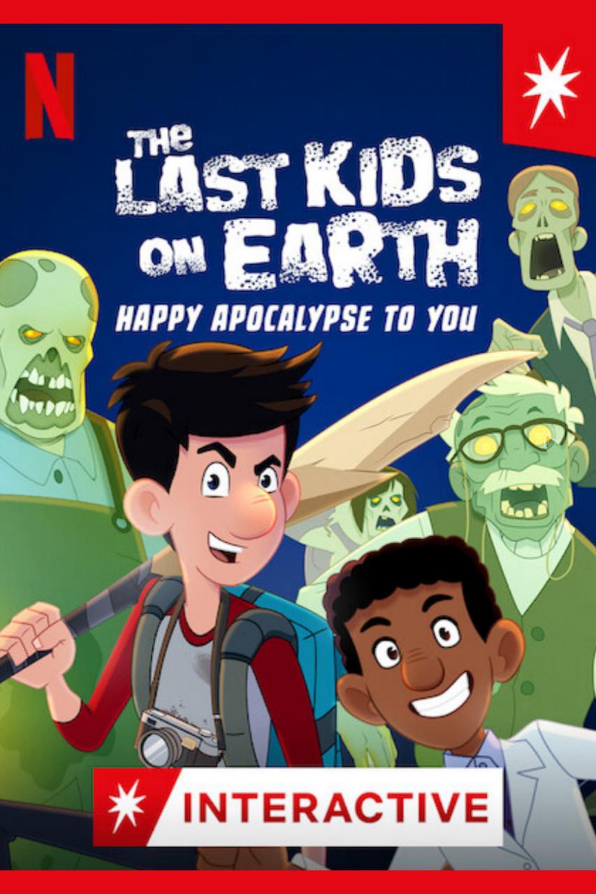 Những đứa trẻ cuối cùng trên Trái Đất: Chúc tận thế vui vẻ - Những đứa trẻ cuối cùng trên Trái Đất: Chúc tận thế vui vẻ (2021)