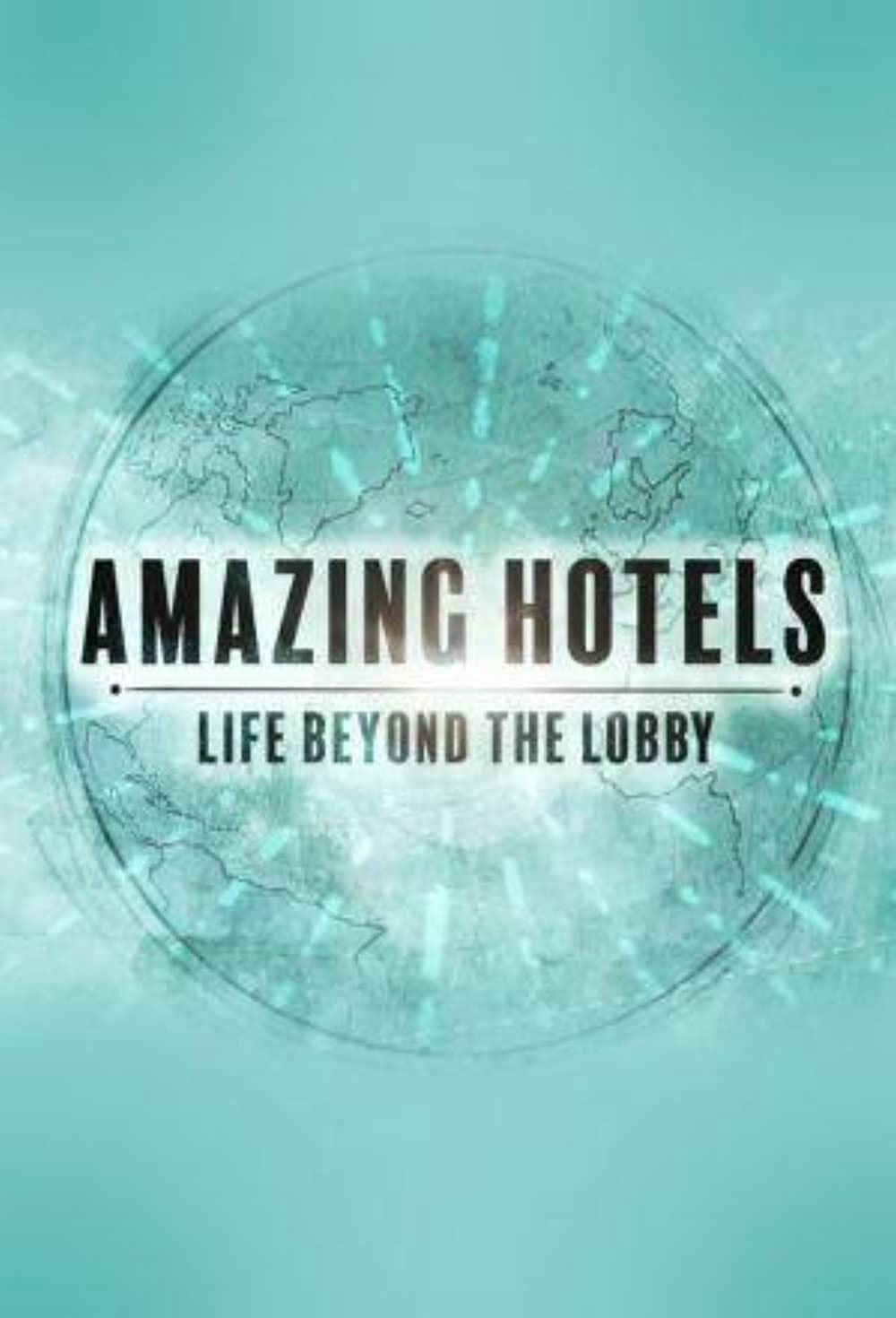 Những khách sạn tuyệt vời: Cuộc sống ngoài đại sảnh (Phần 2) - Những khách sạn tuyệt vời: Cuộc sống ngoài đại sảnh (Phần 2)