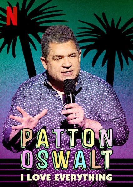 Patton Oswalt: Tôi yêu tất cả - Patton Oswalt: Tôi yêu tất cả