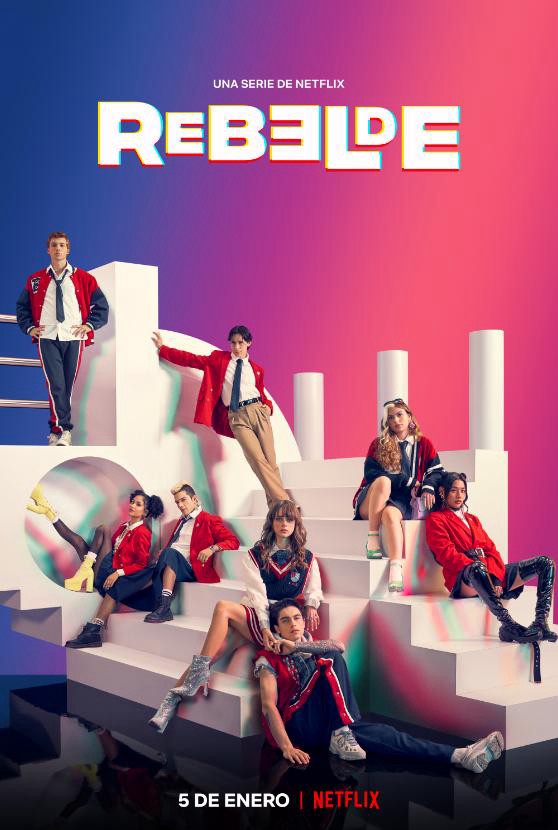 Rebelde: Tuổi trẻ nổi loạn - Rebelde: Tuổi trẻ nổi loạn (2022)