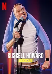 Russell Howard: Chất bôi trơn - Russell Howard: Chất bôi trơn