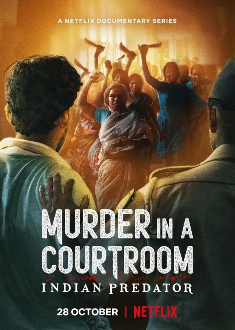 Sát nhân Ấn Độ: Án mạng trong phòng xử án - Sát nhân Ấn Độ: Án mạng trong phòng xử án (2022)