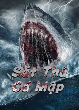 Sát Thủ Cá Mập - Sát Thủ Cá Mập (2021)