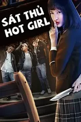 Sát Thủ Hotgirl - Sát Thủ Hotgirl (2018)