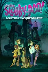 Scooby-Doo! Mystery Incorporated (Phần 1) - Scooby-Doo! Mystery Incorporated (Phần 1)