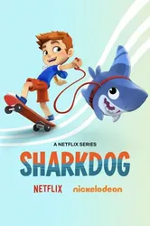 Sharkdog: Chú chó cá mập (Phần 2) - Sharkdog: Chú chó cá mập (Phần 2) (2021)