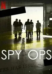 Spy Ops: Hoạt động tình báo - Spy Ops: Hoạt động tình báo (2023)