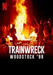 Sự kiện thảm họa: Woodstock 99 - Sự kiện thảm họa: Woodstock 99 (2022)