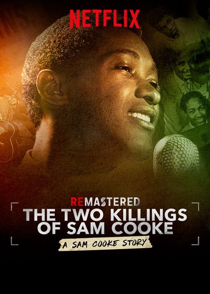 Tái hiện: Hai lần sát hại Sam Cooke - Tái hiện: Hai lần sát hại Sam Cooke (2019)