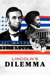 Thế Lưỡng Nan Của Abraham Lincoln - Thế Lưỡng Nan Của Abraham Lincoln (2022)