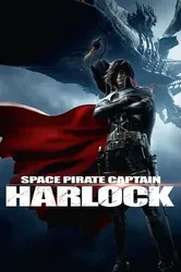 Thuyền trưởng Harlock - Thuyền trưởng Harlock (2013)