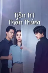 Tiên Tri Thần Thám - Tiên Tri Thần Thám (2020)
