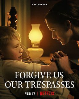 Tội ác xưa cũ - Forgive Us Our Trespasses (2022)