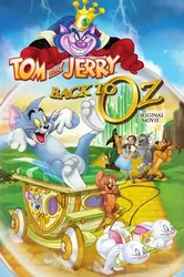 Tom and Jerry: Back to Oz - Tom and Jerry: Back to Oz