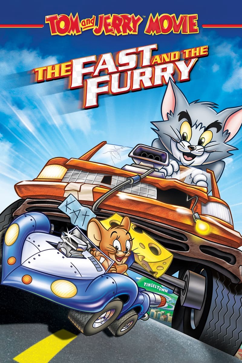 Tom và Jerry: Quá Nhanh Quá Nguy Hiểm - Tom và Jerry: Quá Nhanh Quá Nguy Hiểm (2005)
