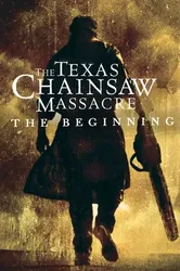 Tử Thần Vùng Texas: Khởi Đầu Sự Chết Chóc - Tử Thần Vùng Texas: Khởi Đầu Sự Chết Chóc (2006)