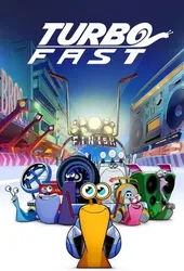 Turbo và Đội đua Siêu tốc - Turbo và Đội đua Siêu tốc