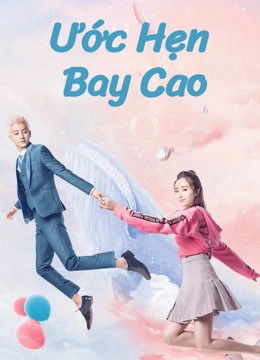Ước Hẹn Bay Cao - Ước Hẹn Bay Cao (2020)