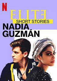 Ưu tú - Truyện ngắn: Nadia Guzmán - Ưu tú - Truyện ngắn: Nadia Guzmán (2021)