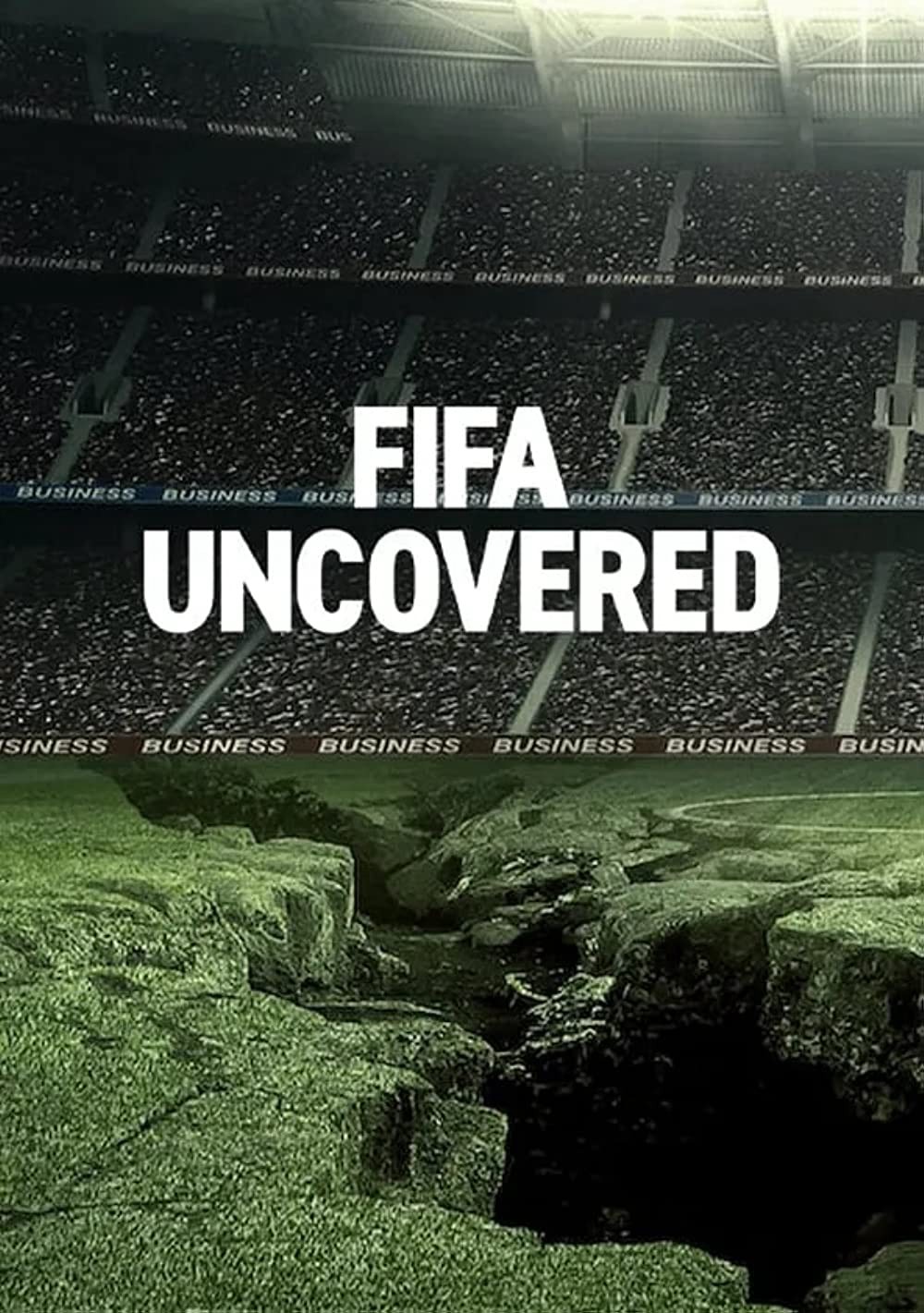 Vạch trần FIFA: Bóng đá, tiền bạc, quyền lực - Vạch trần FIFA: Bóng đá, tiền bạc, quyền lực