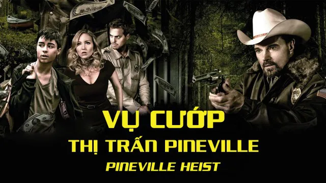 Vụ Cướp Thị Trấn Pineville - Vụ Cướp Thị Trấn Pineville
