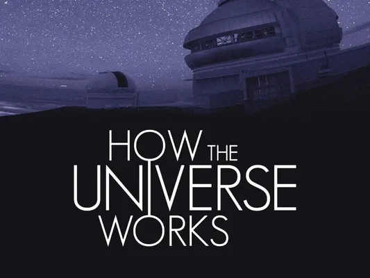Vũ trụ hoạt động như thế nào (Phần 10) - Vũ trụ hoạt động như thế nào (Phần 10)