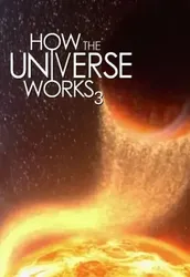 Vũ trụ hoạt động như thế nào (Phần 3) - Vũ trụ hoạt động như thế nào (Phần 3) (2014)