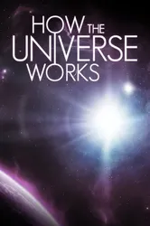 Vũ trụ hoạt động như thế nào (Phần 7) - Vũ trụ hoạt động như thế nào (Phần 7) (2019)
