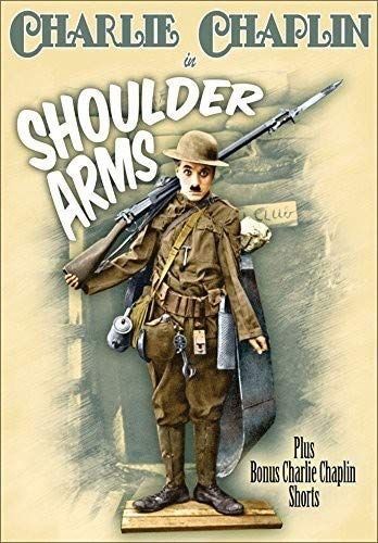 Vua Hề Sác-lô: Tuyển Tập Chiến Binh Quả Cảm - Collection Shoulder Arms (1918)