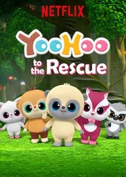 Yoohoo và biệt đội giải cứu (Phần 1) - Yoohoo và biệt đội giải cứu (Phần 1)